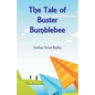 The Tale of Buster Bumblebee - Paperback
