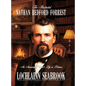The Illustrated Nathan Bedford Forrest: An American Patriot's Life in Pictures - Hardcover