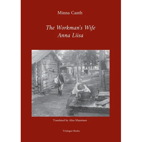 The Workman's Wife, Anna Liisa - Paperback