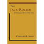 The Jack-Roller: A Delinquent Boy's Own Story - Paperback