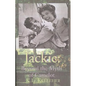Jackie: Beyond the Myth of Camelot: A Passion for Artists & Authors - Paperback