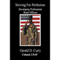 Striving For Perfection, Developing Professional Black Officers - Paperback