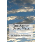 The Art of Dying Well - Paperback