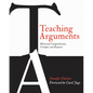 Teaching Arguments: Rhetorical Comprehension, Critique, and Response - Paperback