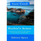 Harbor's Armor: Commentary on Creed of Ibn `Asakir (1155-1223; 550-620 AH) - Paperback