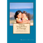 Sibling Transference in Therapy: The Impact of Sibling Transference and Countertransference in Adult Psychotherapy - Paperback