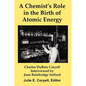 A Chemist's Role in the Birth of Atomic Energy - Paperback