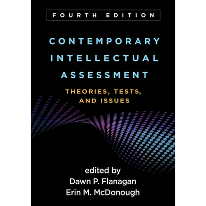 Contemporary Intellectual Assessment: Theories, Tests, and Issues - Paperback