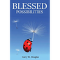 Blessed Possibilities - Paperback