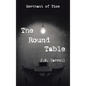 The Round Table: Merchant of Time - Hardcover