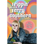Trippin' with Terry Southern: What I Think I Remember - Paperback