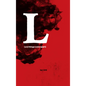 L (and Things Come Apart): (And Things Come Apart) - Paperback