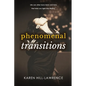 Phenomenal Transitions - Paperback