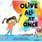 Olive All at Once - Hardcover