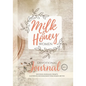 Milk and Honey Women Devotional Journal: Devotions, Journaling Prompts & Authentic Encouragement from Women Like You - Paperback