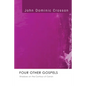 Four Other Gospels - Paperback