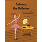 Sabrina, the Ballerina - Hardcover