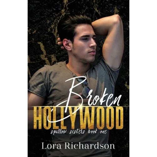 Broken Hollywood - Paperback