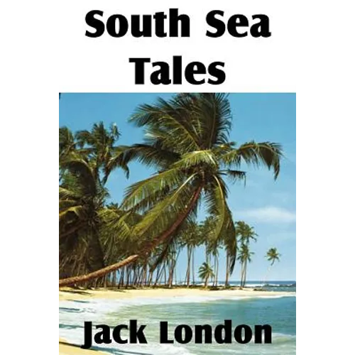 South Sea Tales - Paperback