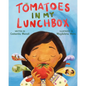 Tomatoes in My Lunchbox - Hardcover