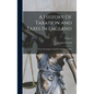 A History Of Taxation And Taxes In England: From The Earliest Times To The Present Day; Volume 2 - Hardcover