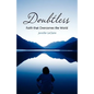 Doubtless: Faith That Overcomes the World - Paperback