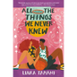 All the Things We Never Knew - Hardcover