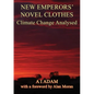 New Emperors' Novel Clothes - Climate Change Analysed - Paperback
