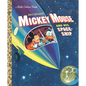 Mickey Mouse and His Spaceship - Hardcover
