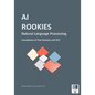 AI Rookies Natural Language Processing - Paperback