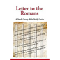 Letter to the Romans, A Small Group Bible Study Guide - Paperback
