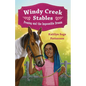 Windy Creek Stables: Presley and the Impossible Dream - Hardcover