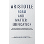 Aristotle: Form and Matter Edification - Hardcover