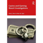Casino and Gaming Resort Investigations - Paperback