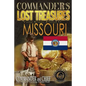 Commander's Lost Treasures You Can Find In Missouri: Follow the Clues and Find Your Fortunes! - Paperback