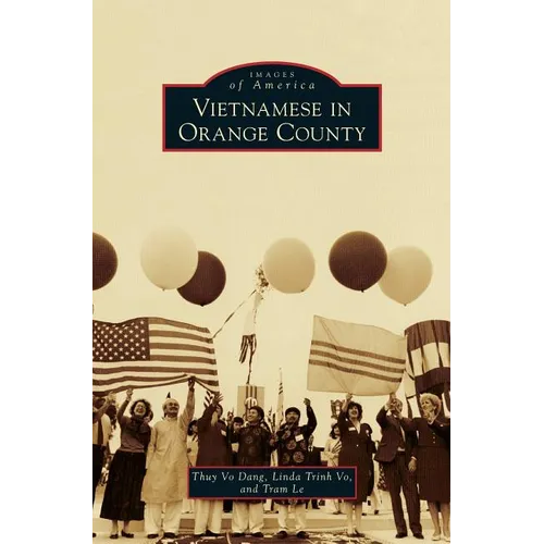 Vietnamese in Orange County - Hardcover