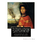 The Hawaiian archipelago; six months amongst palm groves, coral reefs, and: volcanoes of the Sandwich Islands, By Isabella L. Bird (MRS.BISHOP.), (pop - Paperback