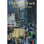 Old New York - Paperback