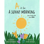 A Sunny Morning - Haiku Alphabet Book: Learn my ABC's through kids poetry - Paperback