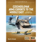 Czechoslovak Arms Exports to the Middle East: Volume 3: Egypt 1948 - 1989 - Paperback