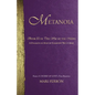 Metanoia: A Dialogue on Mary of Nazareth's Way of Mary - Paperback