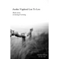 Another Vagabond Lost To Love: Berlin Stories on Leaving & Arriving - Paperback