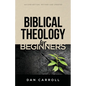 Biblical Theology for Beginners - Paperback