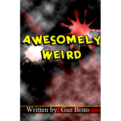 Awesomely Weird - Paperback