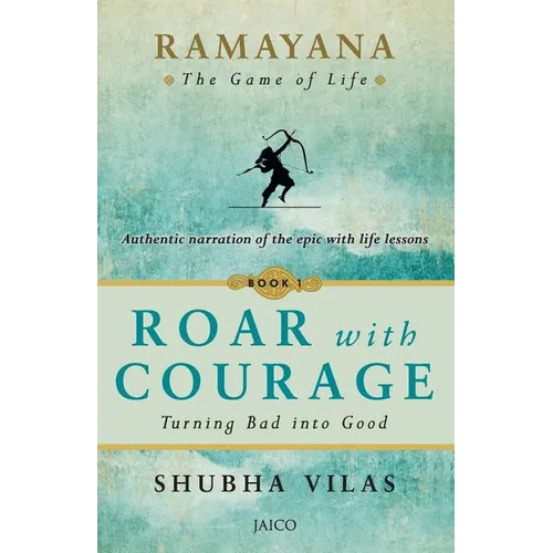 Ramayana: The Game of Life Roar with Courage - Paperback