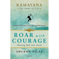 Ramayana: The Game of Life Roar with Courage - Paperback