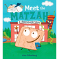 Meet the Matzah - Hardcover