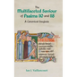 The Multifaceted Saviour of Psalms 110 and 118: A Canonical Exegesis - Hardcover