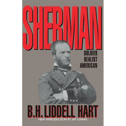 Sherman: Soldier, Realist, American - Paperback