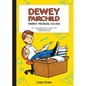Dewey Fairchild, Parent Problem Solver: Volume 1 - Hardcover